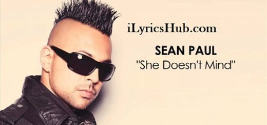 She Doesn't Mind Lyrcs - Sean Paul