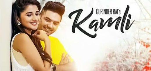 Kamli Lyrics - Gurinder Rai, Preet Hundal