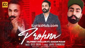 Prohna Lyrics - Dilpreet Dhillon Ft. Gagan Maan