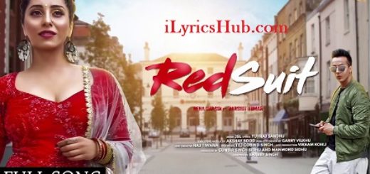 Red Suit Lyrics - Neha Bhasin Ft. Harshit Tomar