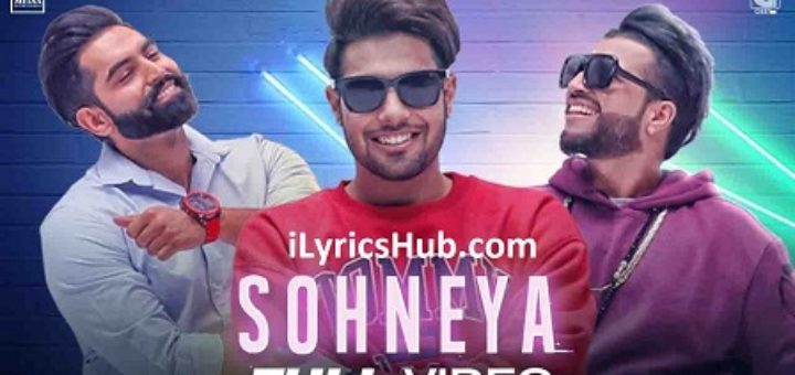 Sohneya Lyrics - Guri Feat. Sukhe | Parmish Verma |