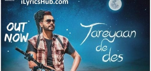 Tareyan De Des Lyrics - Prabh Gill, Desi Routz