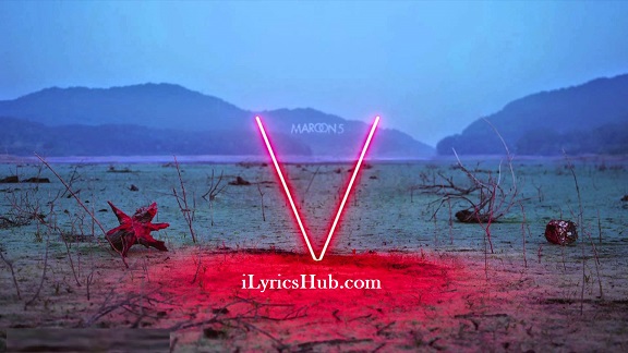 Maroon 5 It Was Always You Lyrics