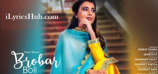 Brobar Boli Lyrics - Nimrat Khaira