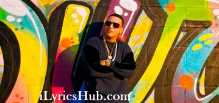 Dura Lyrics - Daddy Yankee (Full Video)