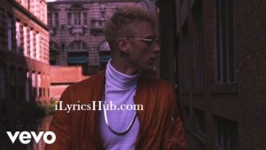 Habits Lyrics - Machine Gun Kelly 