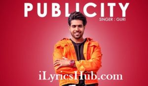 Publicity Lyrics - Guri, Dj Flow