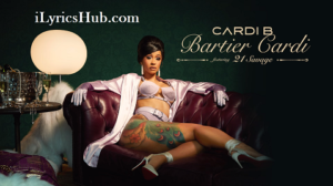 Bartier Cardi Lyrics - Cardi B 