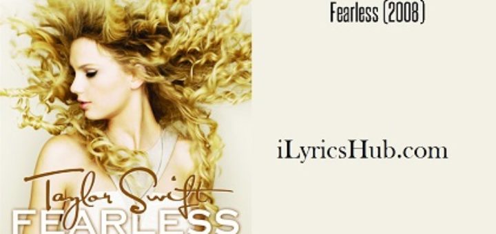 The Way I Loved You Lyrics - Taylor Swift