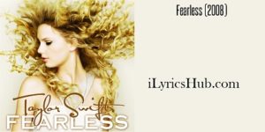  Tell me Why Lyrics - Taylor Swift 