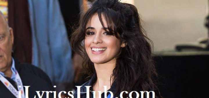 All These Years Lyrics - Camila Cabello