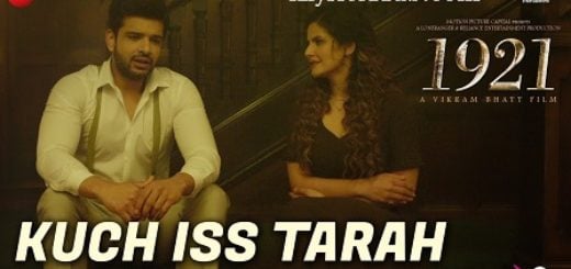 Kuch Iss Tarah Lyrics - 1921 | Zareen Khan & Karan Kundrra |