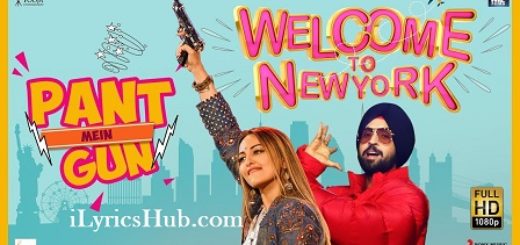 Pant Mein Gun Lyrics - Sonakshi Sinha, Diljit Dosanjh