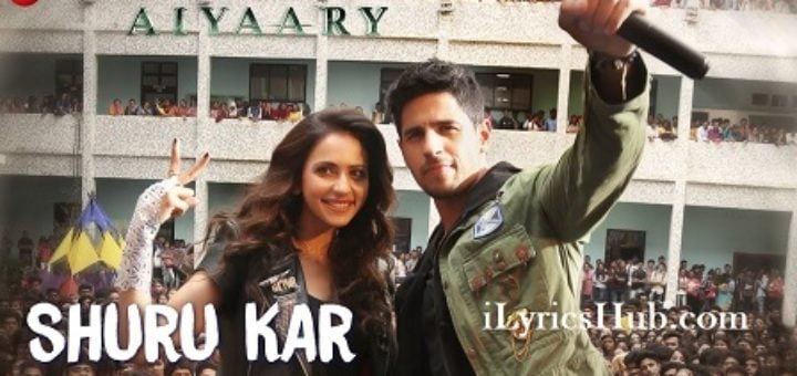 Shuru Kar Lyrics - Aiyaary | Amit Mishra, Neha Bhasin |