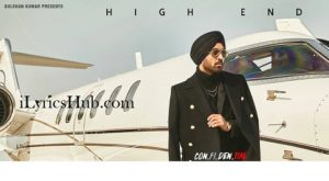 High End Lyrics - Diljit Dosanjh 