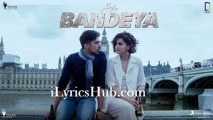 Bandeya Lyrics - Dil Juunglee | Taapsee Pannu