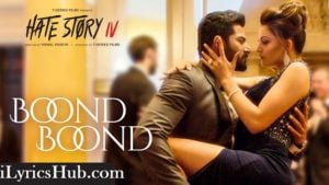 Boond Boond Lyrics - Urvashi Rautela, Vivan B