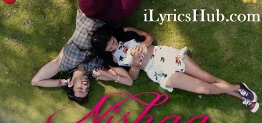 Nishaa Lyrics - Palash R Muchhal, Parth Samthaan