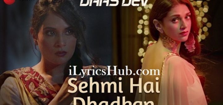 Sehmi Hai Dhadkan Lyrics - Daas Dev