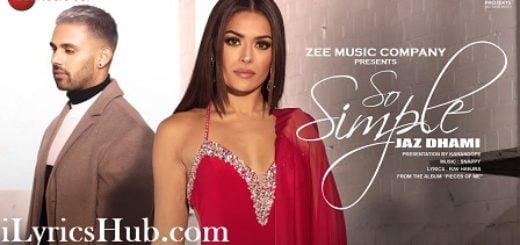 So Simple Lyrics - Jaz Dhami, Bambi Bains