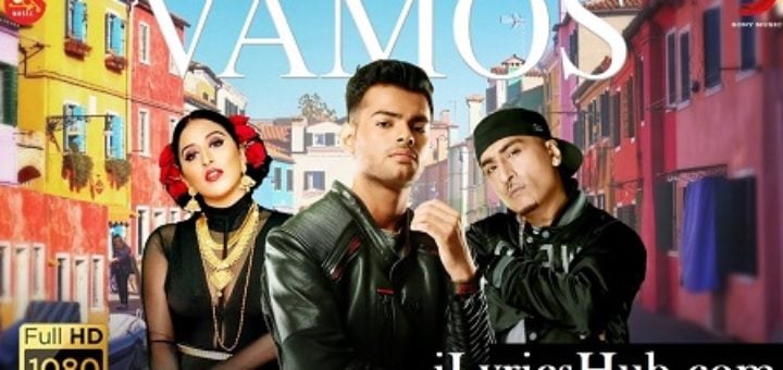 Vamos Lyrics - Badal | Dr Zeus, Raja Kumari