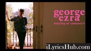 Only a Human Lyrics - George Ezra