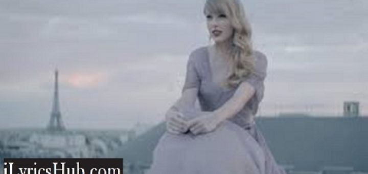 Begin Again Lyrics - Taylor Swift