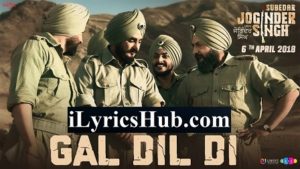 Gal Dil Di Lyrics - Gippy Grewal | Kulwinder Billa, Rajvir Jawanda