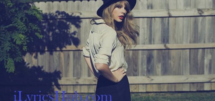 The Lucky One Lyrics - Taylor Swift