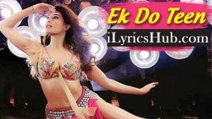 Ek Do Teen Lyrics Baaghi 2 | Jacqueline Fernandez