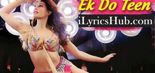 Ek Do Teen Lyrics Baaghi 2 | Jacqueline Fernandez