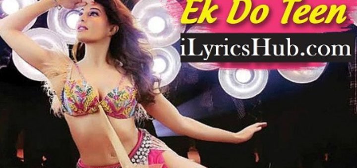 Ek Do Teen Lyrics Baaghi 2 | Jacqueline Fernandez