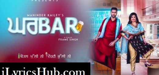 Gharbar Lyrics - Maninder Kailey, Prabh Gill