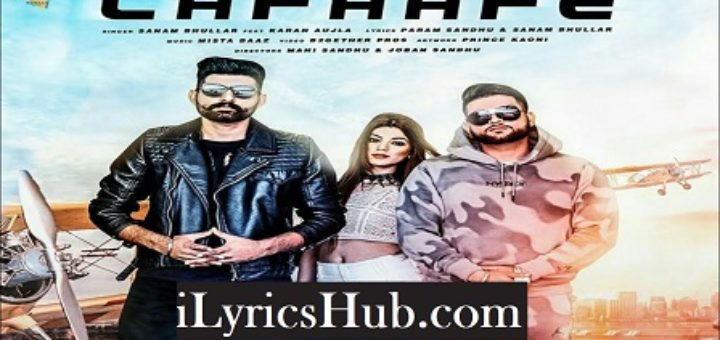 Lafaafe Lyrics - Sanam Bhullar, Karan Aujla