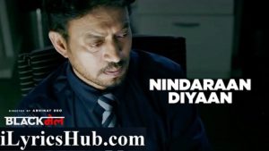 Nindaraan Diyaan Lyrics - Blackmail | Irrfan Khan