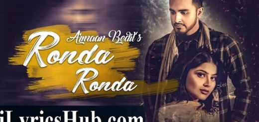 Ronda Ronda Lyrics - Armaan Bedil, Veet Baljit