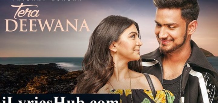 Tera Deewana Lyrics - Vaibhav Kundra Ft. Akshata Sonawane