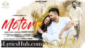 Motor Lyrics - Sharry Mann
