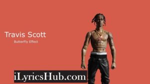 Watch Lyrics - Travis Scott, ft. Lil Uzi Vert, Kanye West