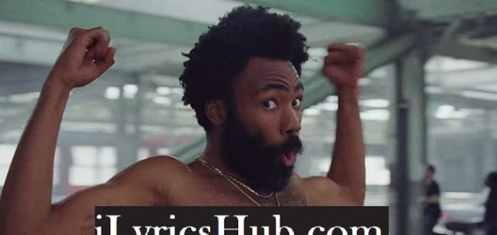 This Is America Lyrics - Childish Gambino