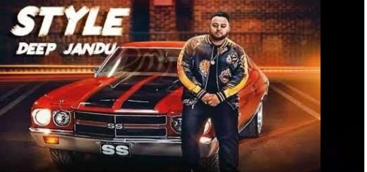 Style Lyrics - Deep Jandu | Lally Mundi |