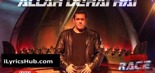 Allah Duhai Hai Lyrics - Amit, Jonita, Sreerama, Raja Kumari | Race 3