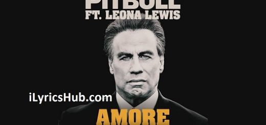 Amore Lyrics - Pitbull | Leona Lewis