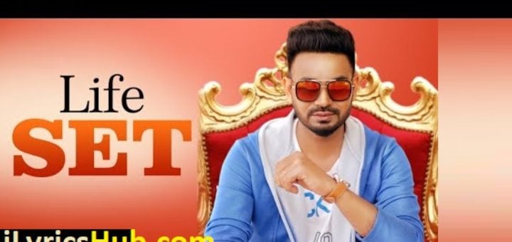 Life Set Lyrics - Dhira Gill | Harry Sharan