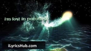 Lost in Paradise Lyrics - Evanescence