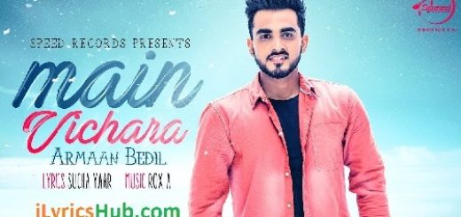 Main Vichara Lyrics - Armaan Bedil