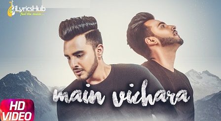 Main Vichara Lyrics - Armaan Bedil