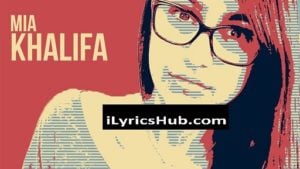 Mia Khalifa Lyrics - Skan 