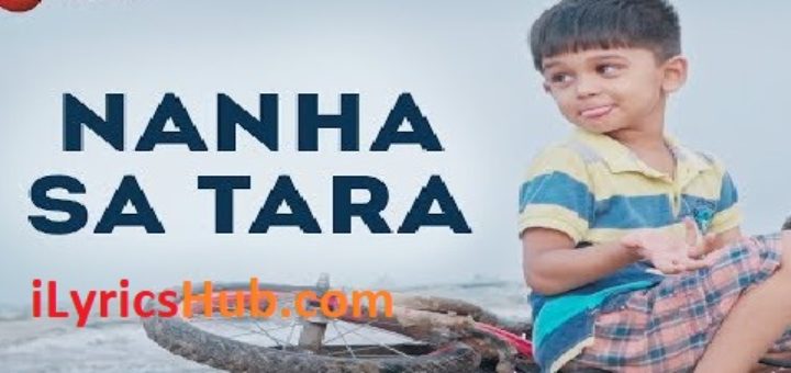 Nanha Sa Tara Lyrics - Varenyam Pandya