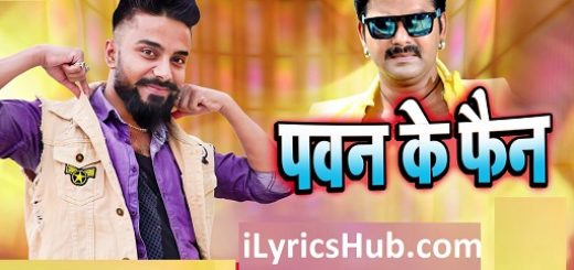 Pawan Ke Fan Lyrics - Nishant Jha